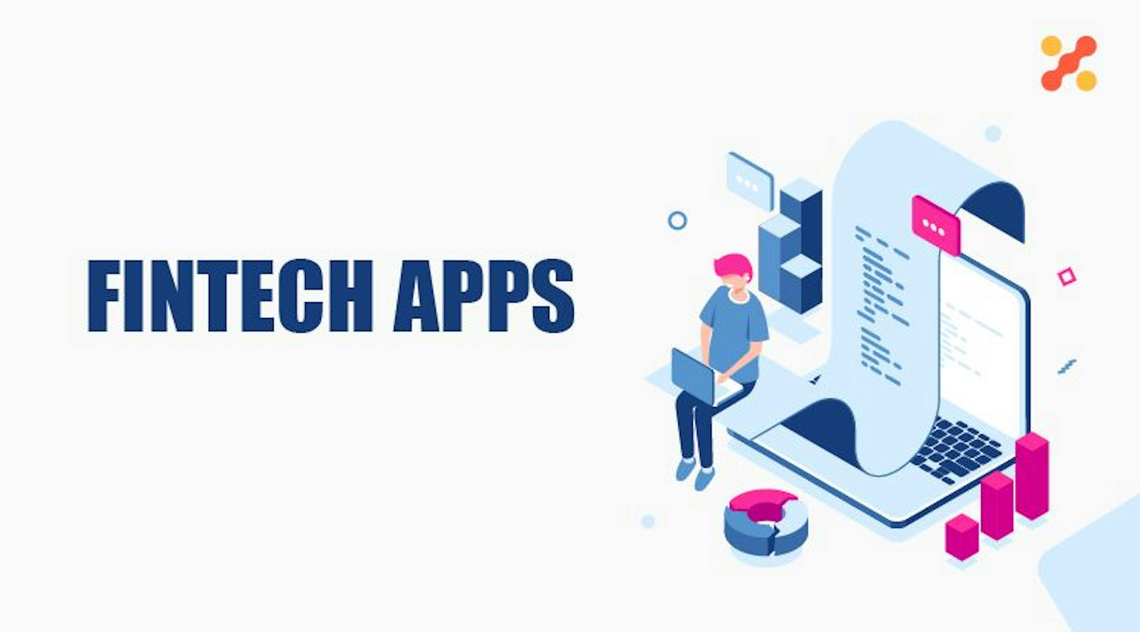 What Advantages Come With The Use Of Fintech Apps