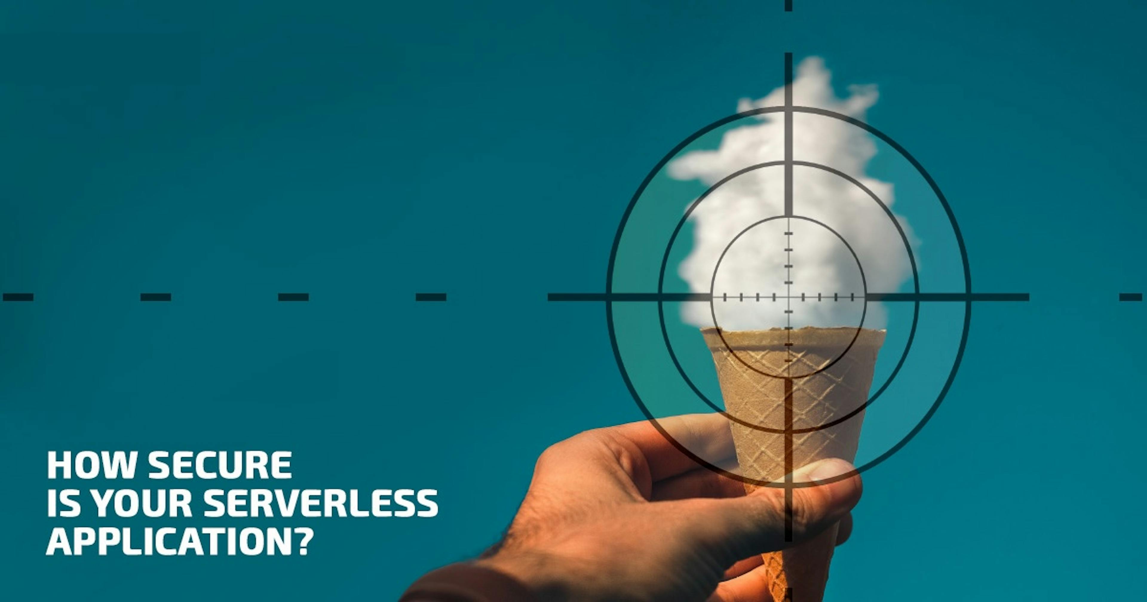 featured image - Serverless Security: Hidden Risks and Best Practices Every Cloud Engineer Should Know