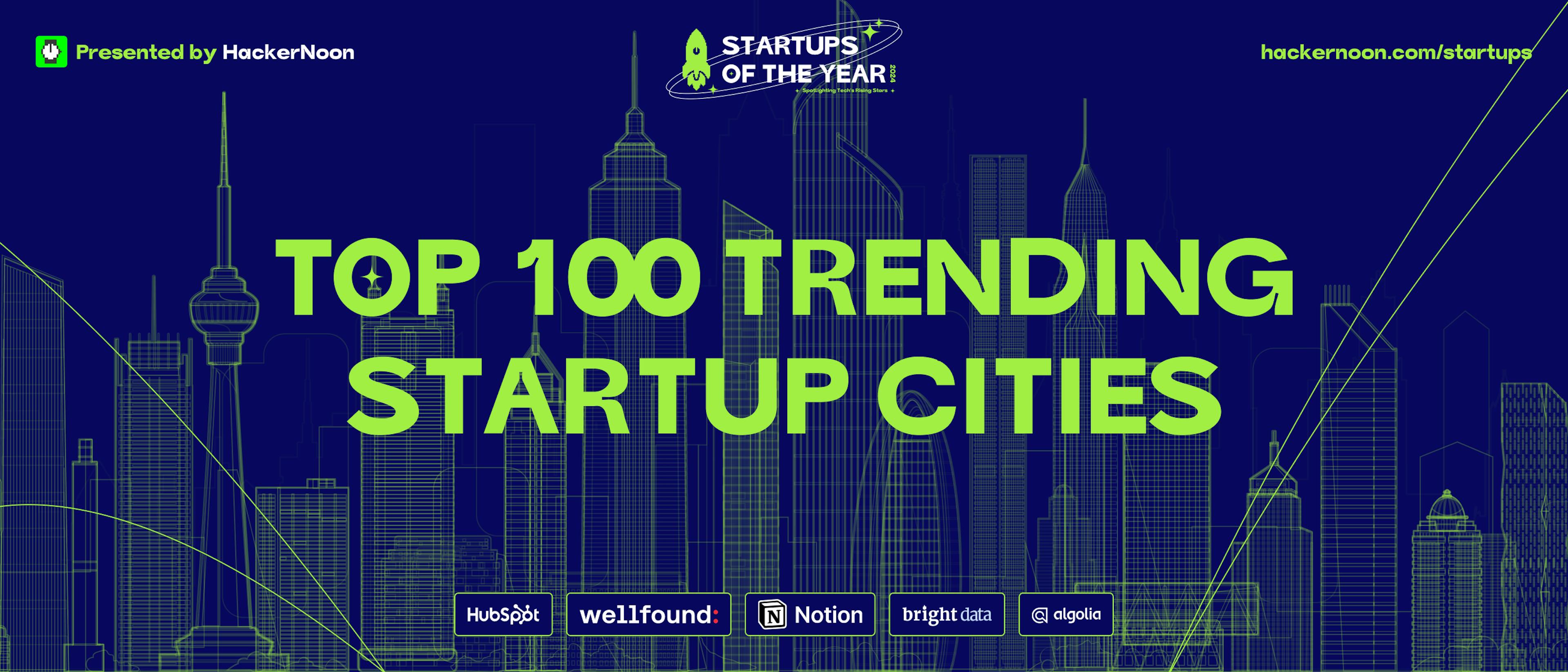 featured image - The Top 100 Trending Startup Cities