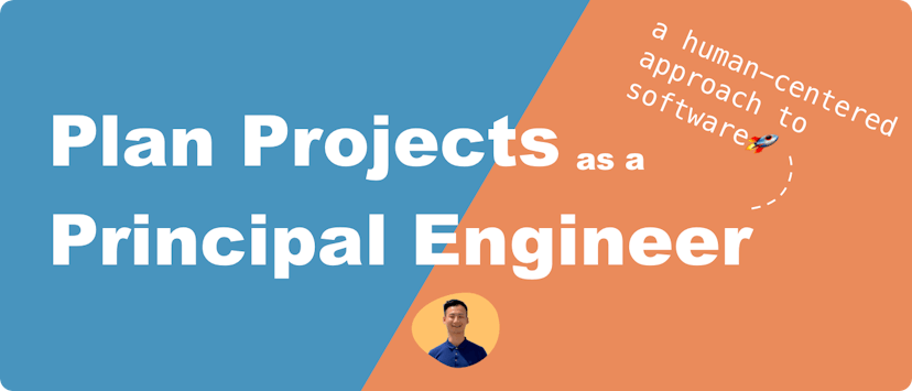 /a-principal-software-engineers-guide-to-planning-projects-painlessly feature image