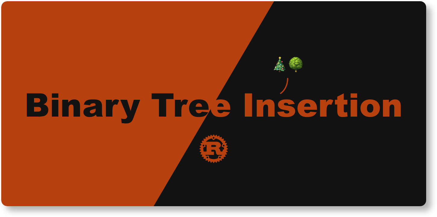 featured image - How to Insert Binary Tree in Rust