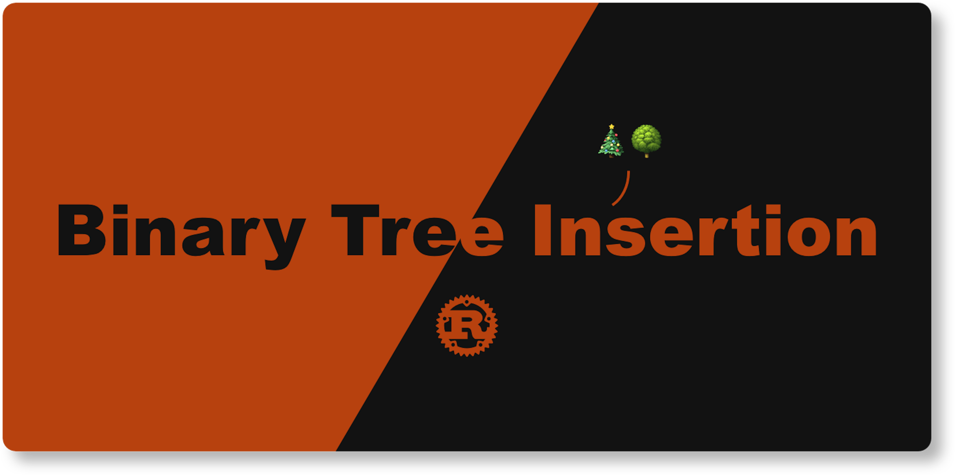 featured image - Cómo insertar un árbol binario en Rust
