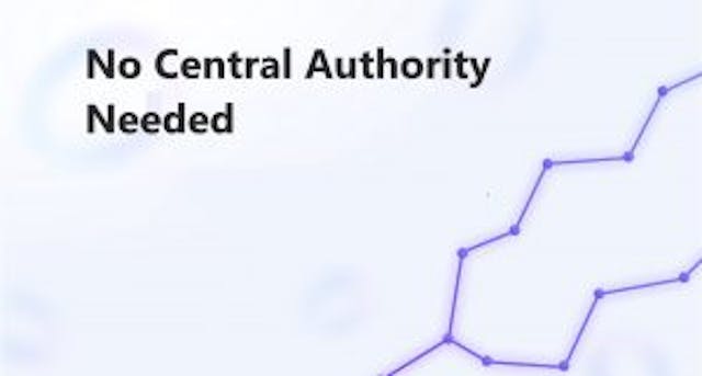 No Central Authority Needed With Blockchain