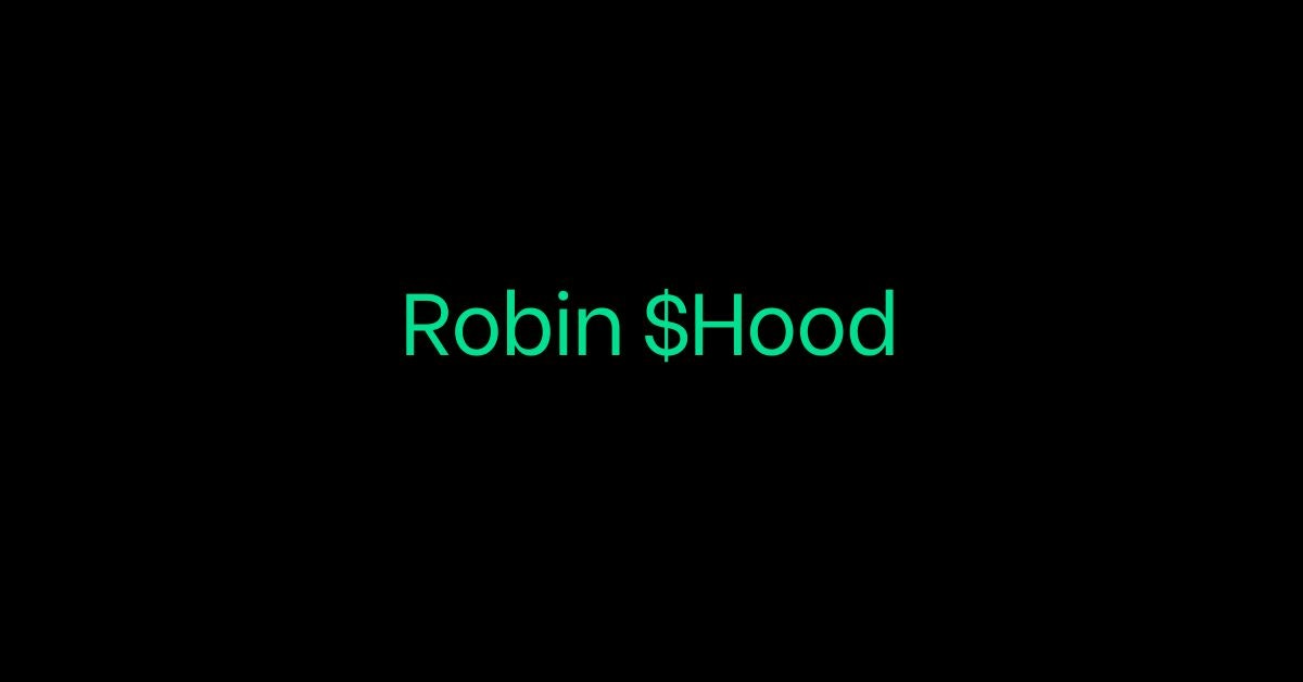 featured image - The Malice Towards Robin $HOOD