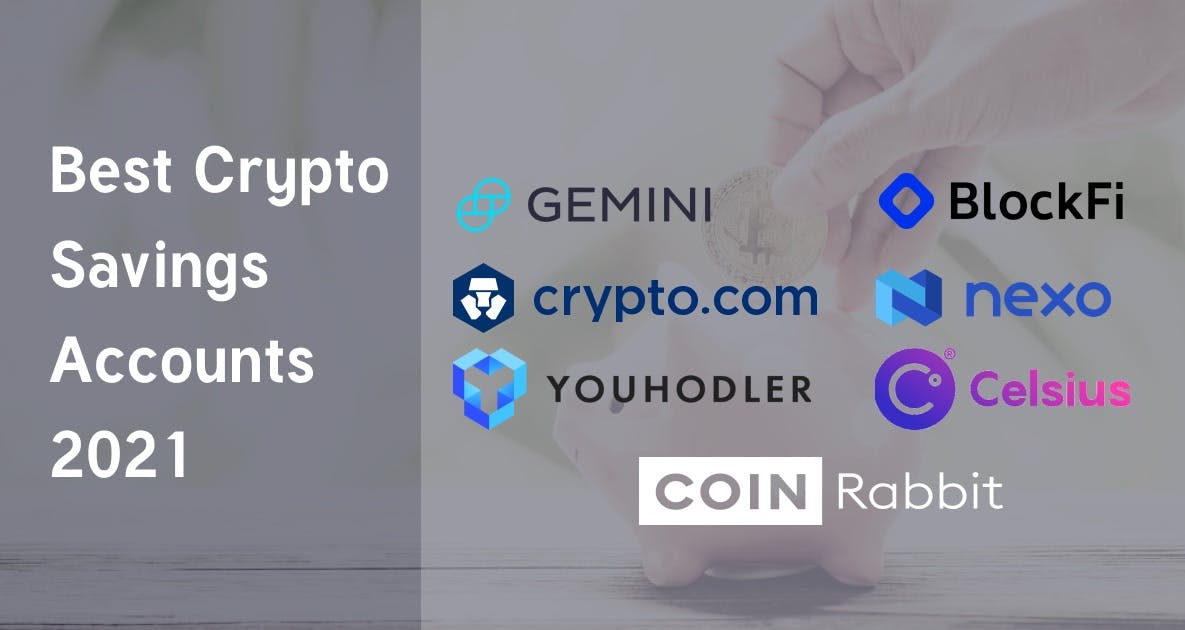 featured image - 6 Crypto-Savings Accounts Compared (2021 Edition)