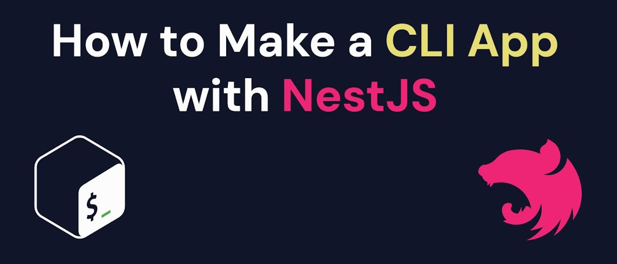 featured image - Creating a CLI App with NestJS: A Quick and Easy Step-by-Step Guide