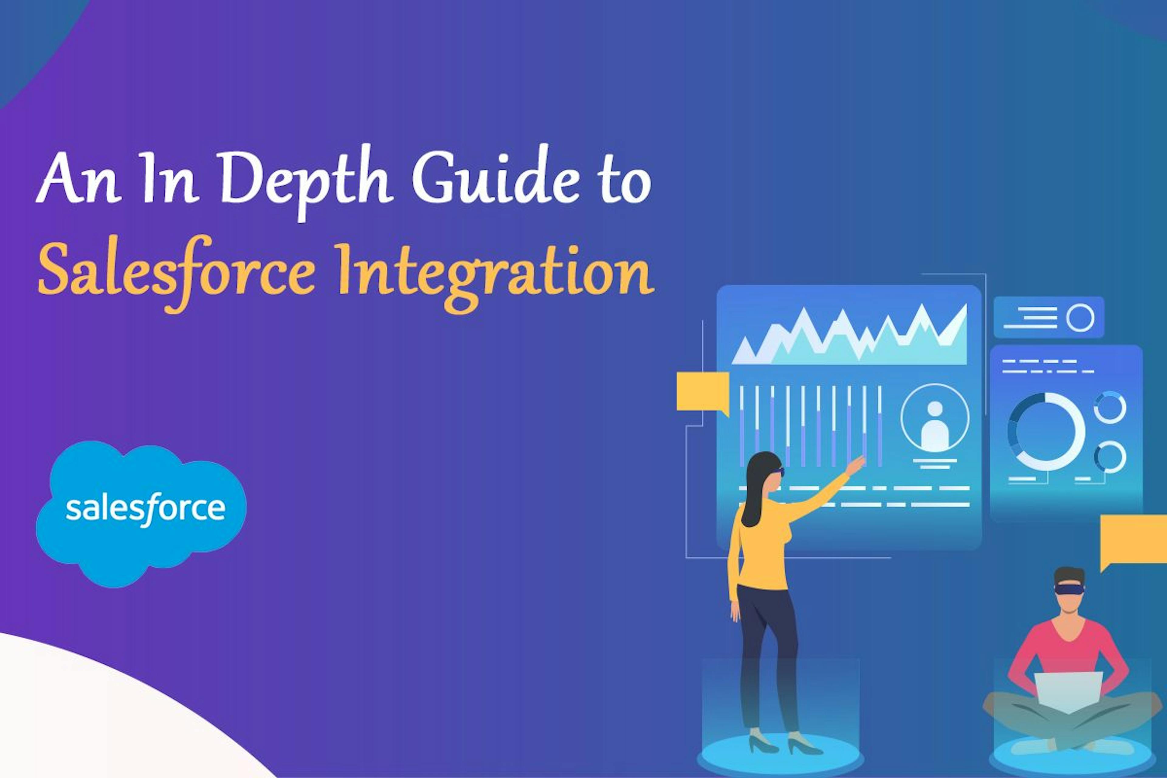 /an-in-depth-guide-to-salesforce-integration feature image