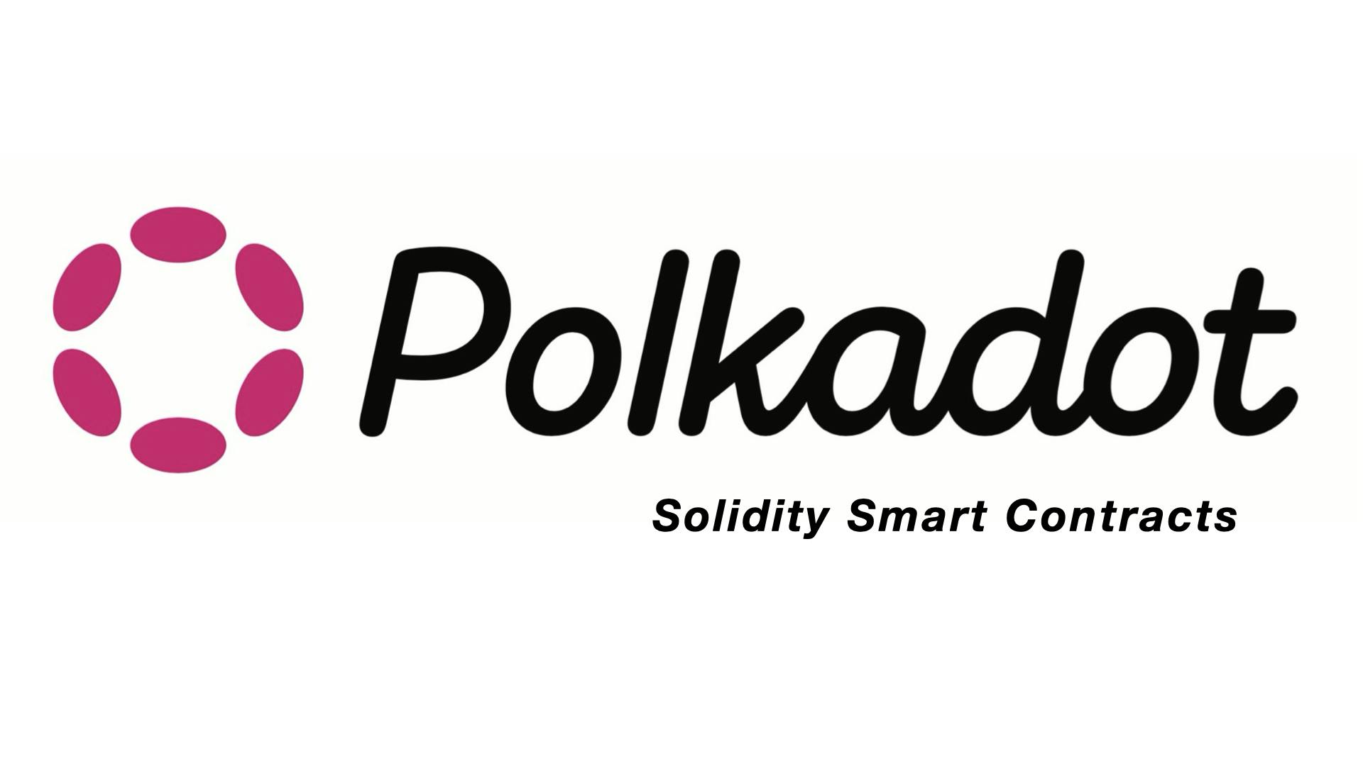 5 Minutes is All You Need to Deploy Your Very First Smart Contract to Polkadot Using This Method