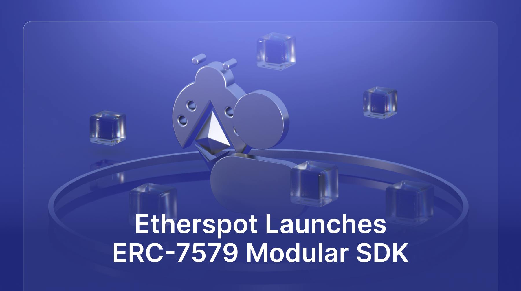 Etherspot запускает модульный SDK ERC-7579: что вам нужно знать