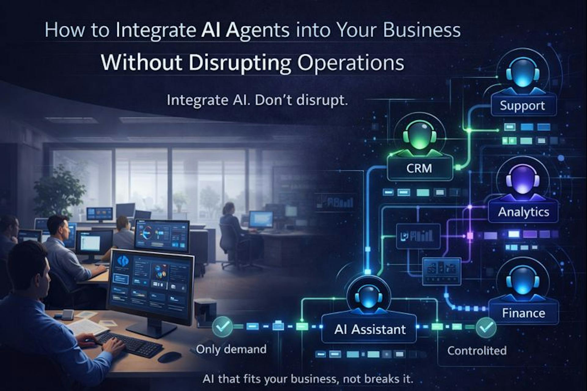 featured image - How to Integrate AI Agents into Your Business Without Disrupting Operations