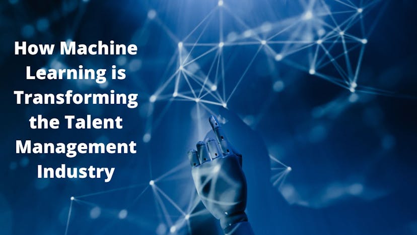 /how-machine-learning-is-transforming-the-talent-management-industry feature image
