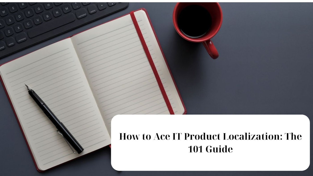 featured image - The IT Product Localization Guide 