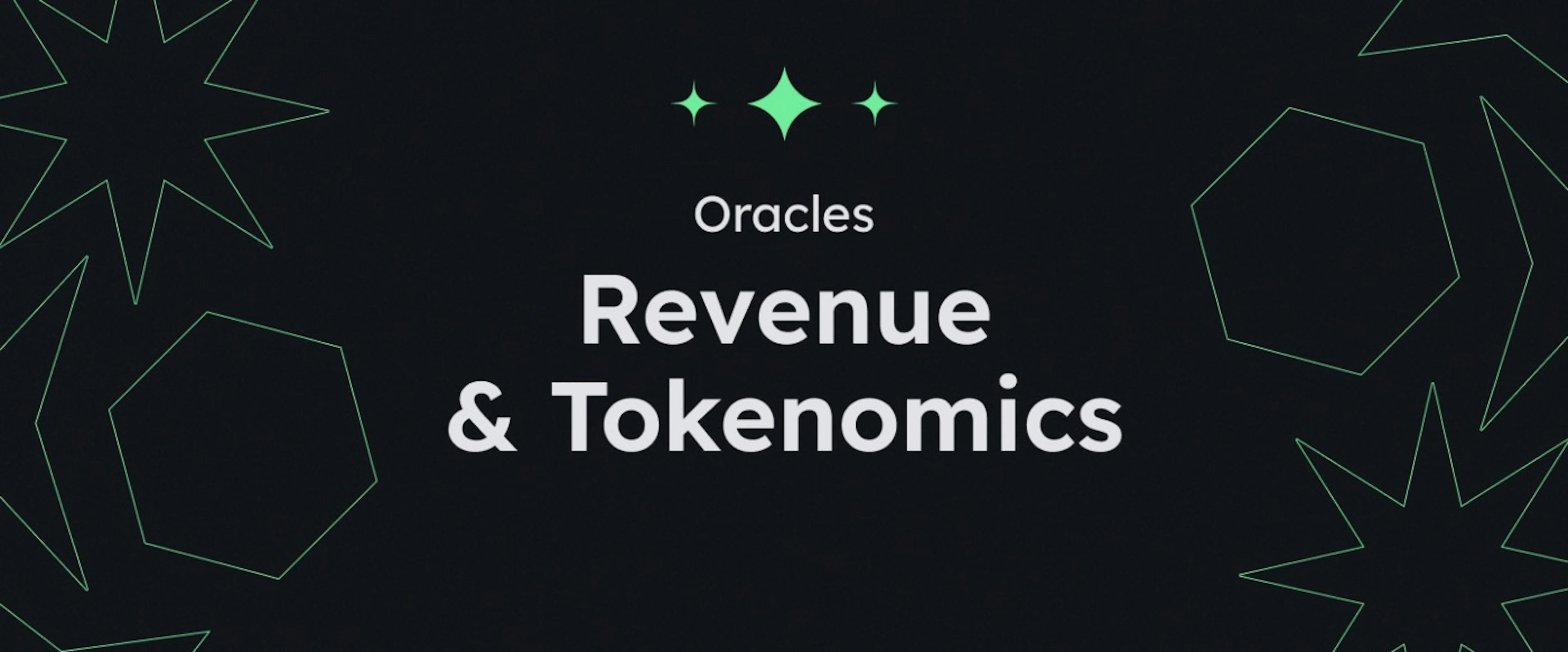featured image - Oracles: Revenue and Tokenomics