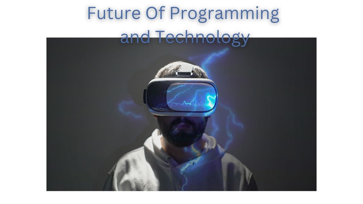 featured image - How Programming and Technology Are Changing the World
