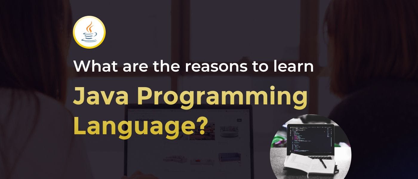 featured image - Why Do Programmers Choose to Learn Java as a Programming Language?