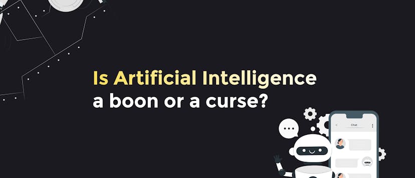 /is-artificial-intelligence-a-boon-or-a-curse feature image