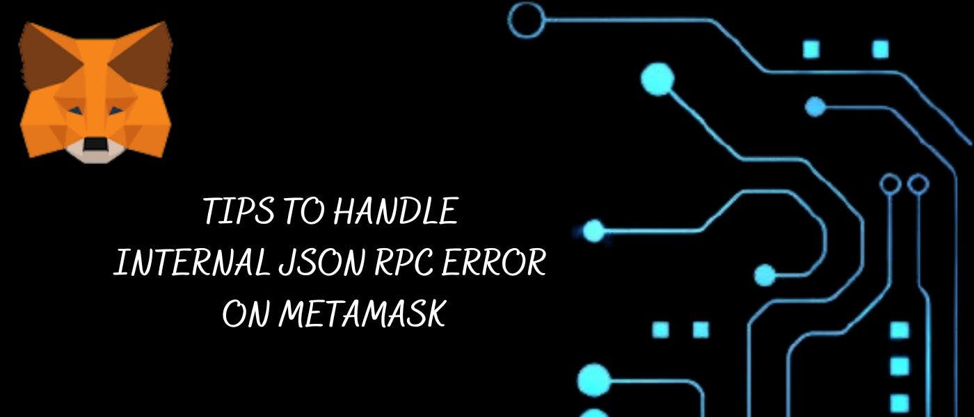 /8-tips-for-solving-the-json-rpc-error-in-metamask feature image