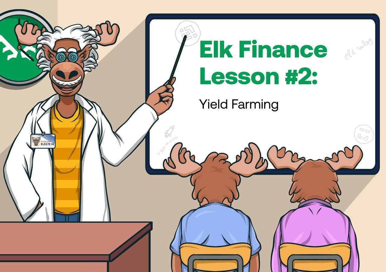 /yield-farming-and-defi-basics-with-elk-academy-lesson-2 feature image
