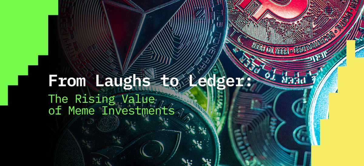featured image - From Laughs to Ledger: The Rising Value of Meme Investments
