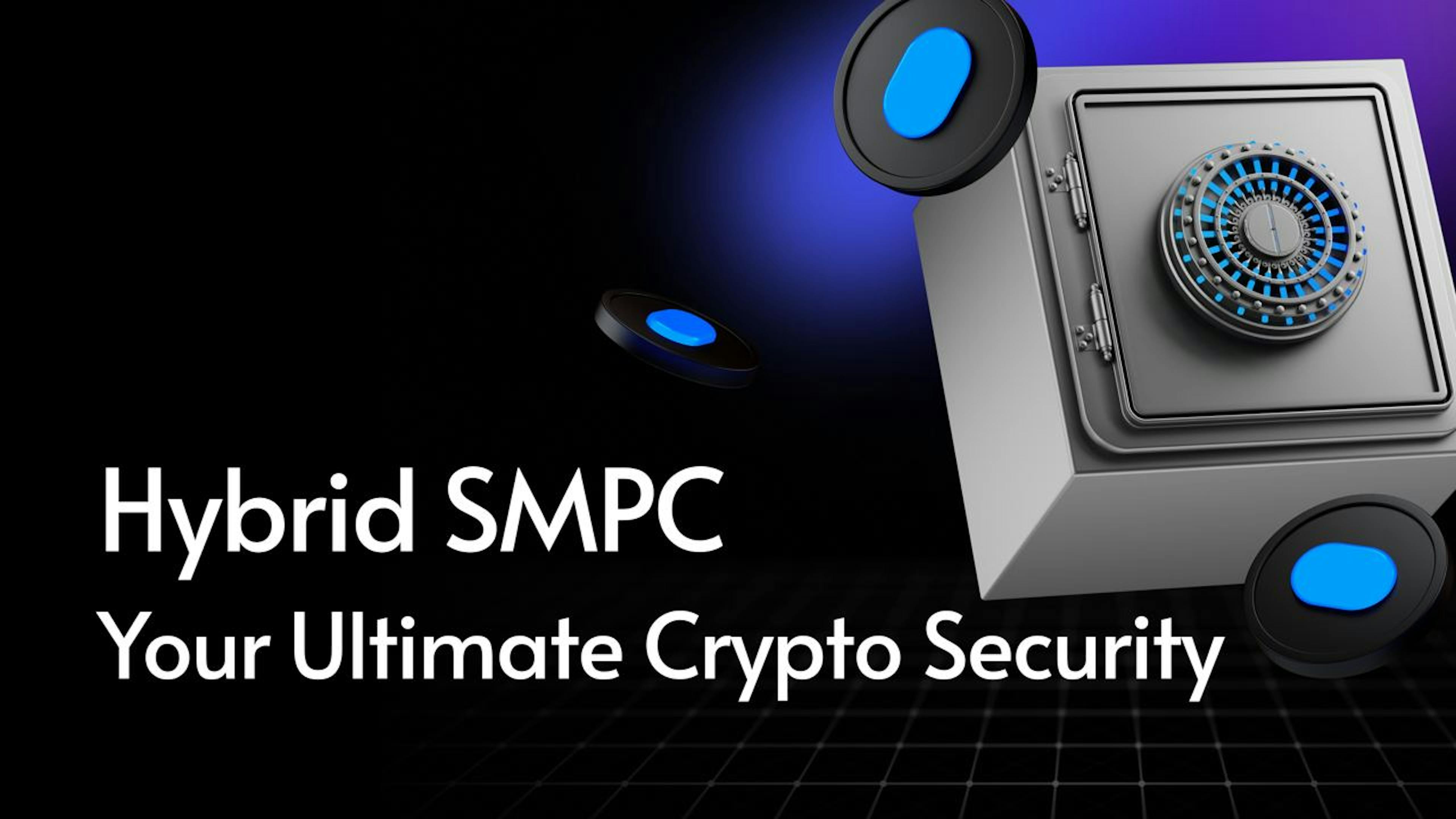 featured image - Hybrid SMPC Technology – the Cutting Edge in Crypto Wallet Security