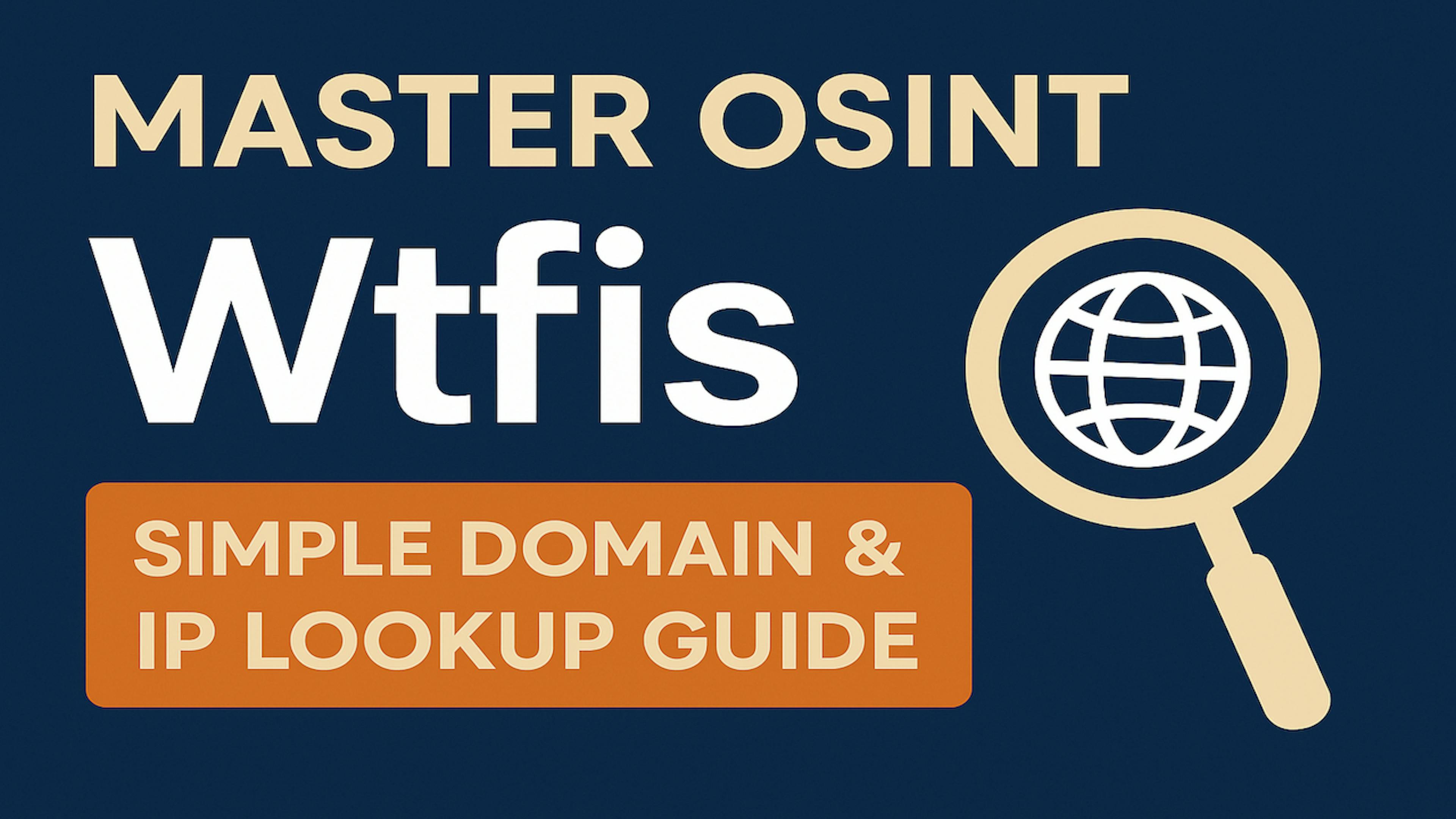featured image - Unlock OSINT Skills with Wtfis: A Beginner-Friendly Guide to Domain and IP Lookups