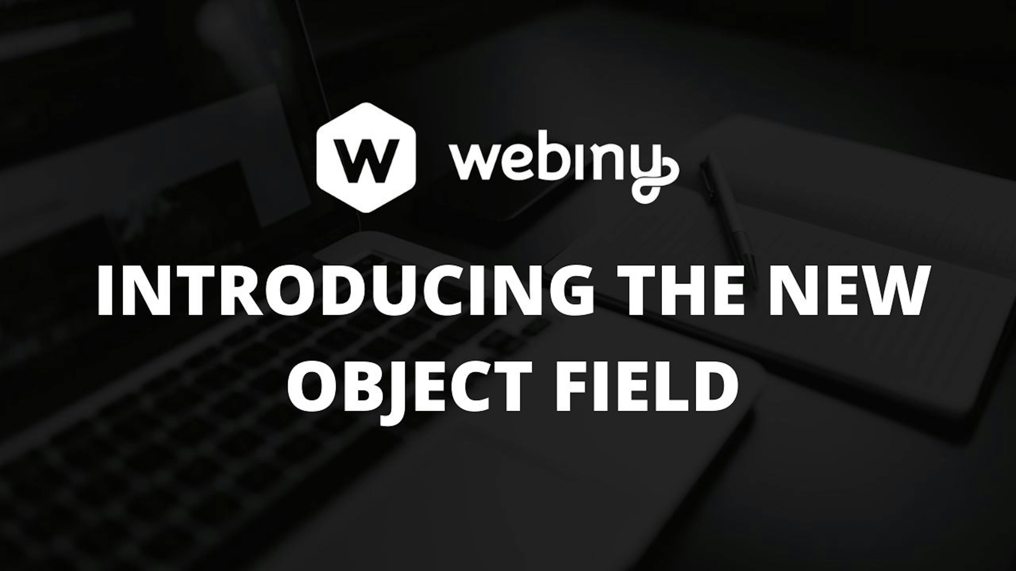 /the-new-object-field-to-create-nested-repeatable-data-structures feature image