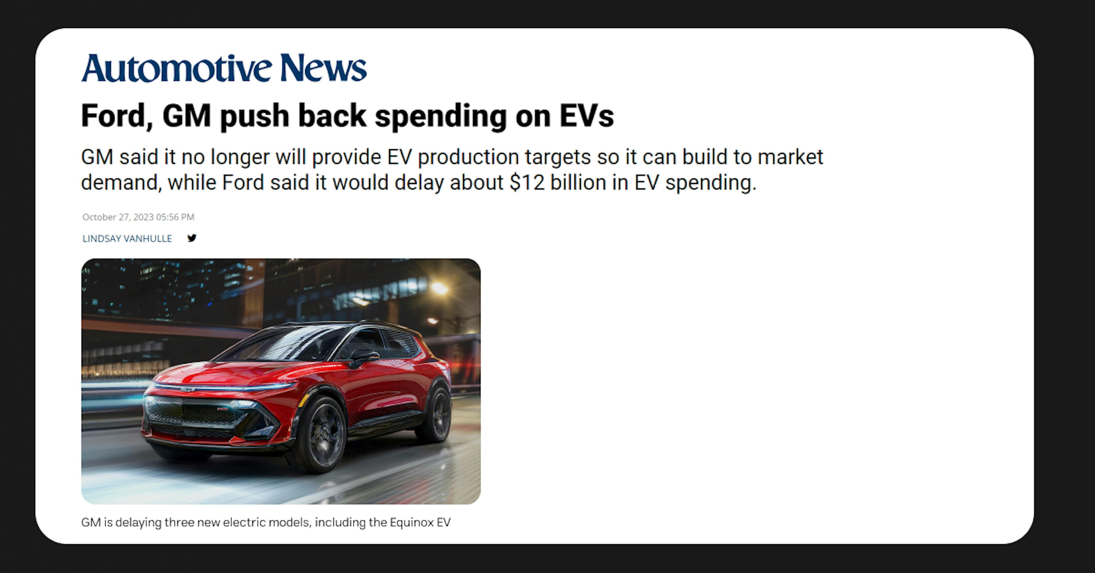 Ford & GM announced a delay in EV spending just this year