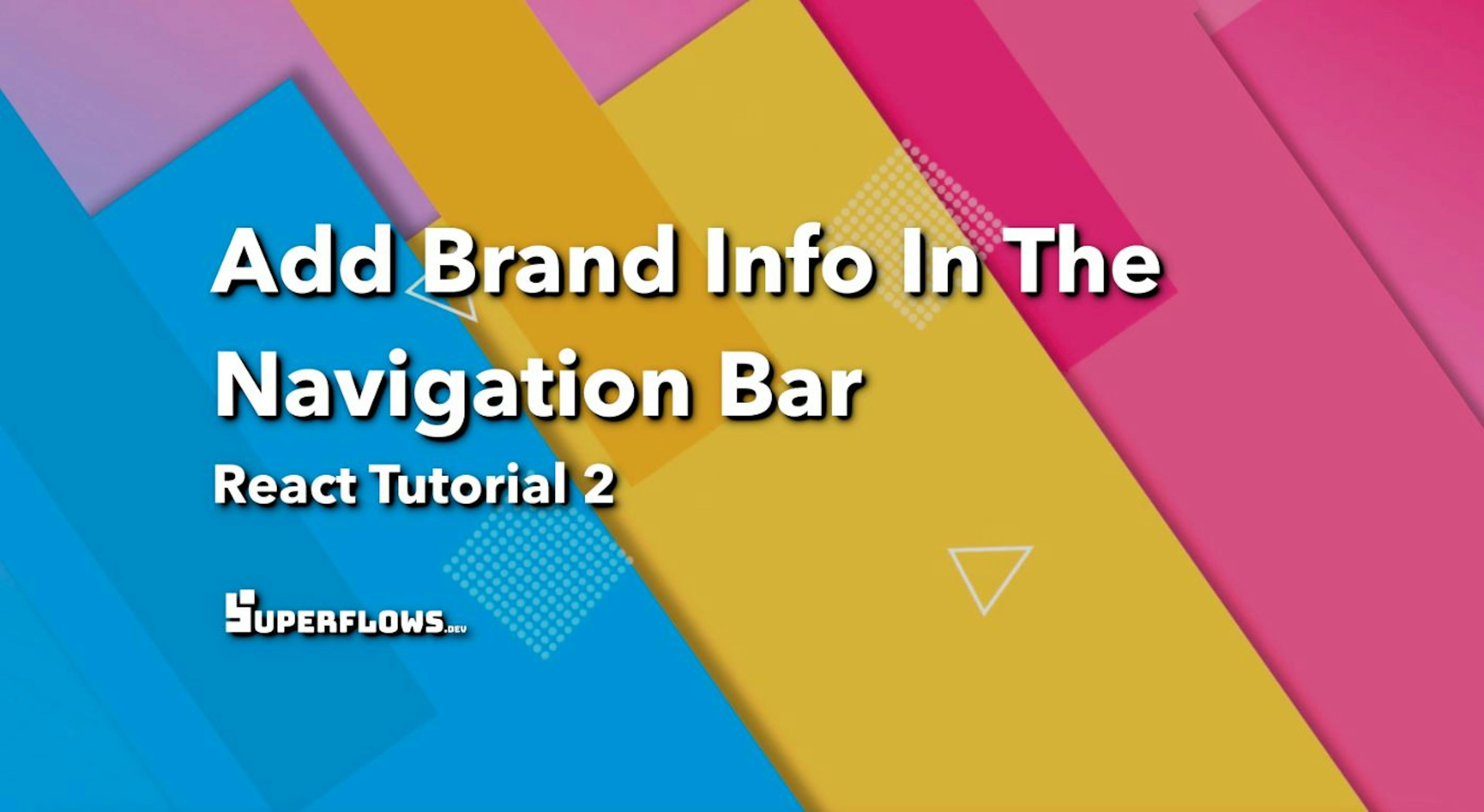 featured image - How To Customize The React Navbar With Your Brand Info
