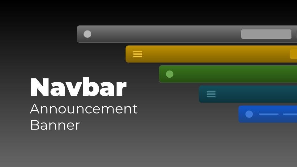 featured image - How to Add an Announcement Banner to your React Navbar