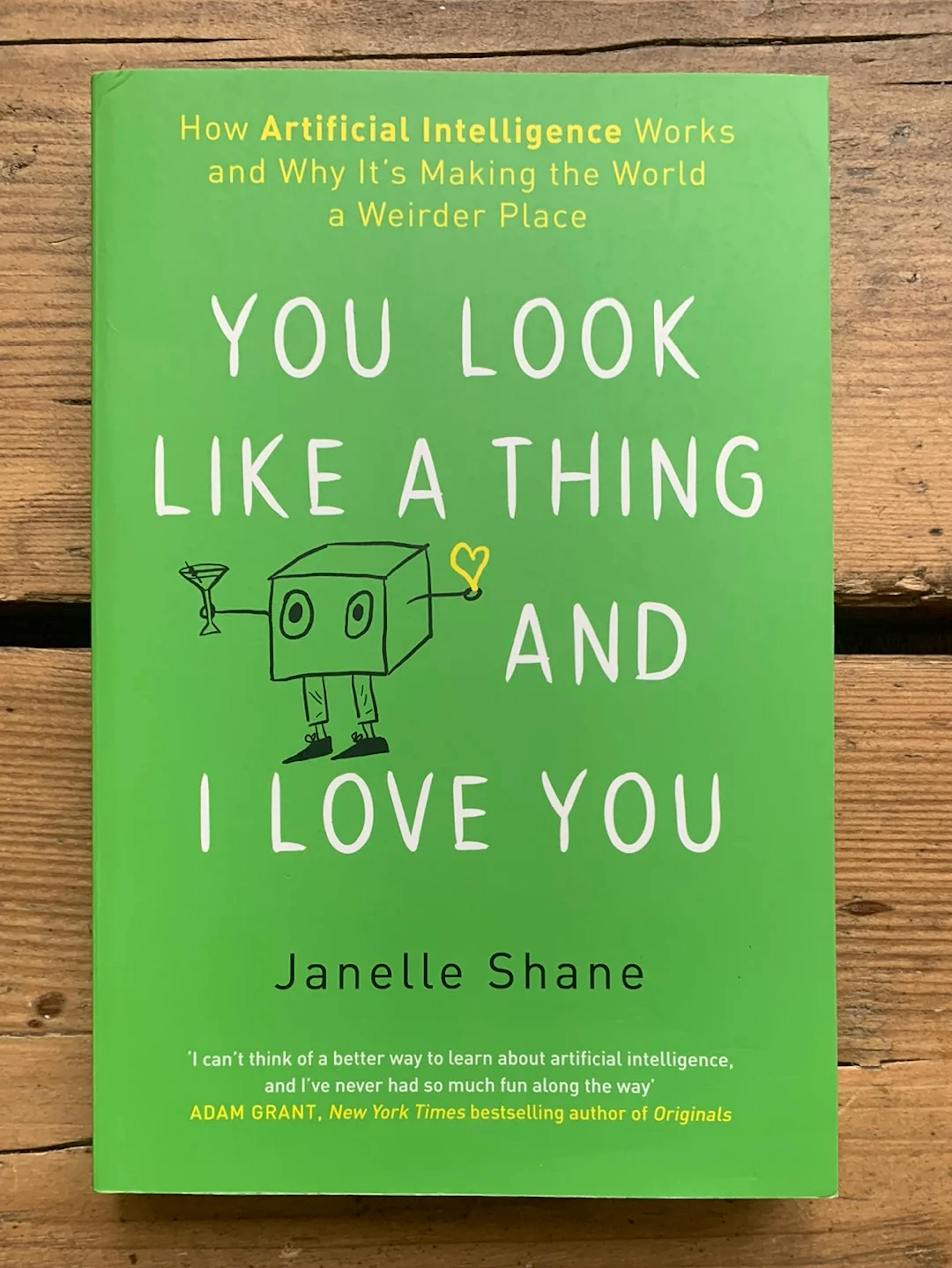 You Look Like a Thing and I Love You Book Cover