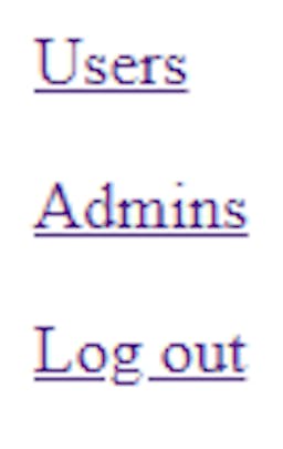 Page showing three links in a column: "Users", "Admins", and "Log out".