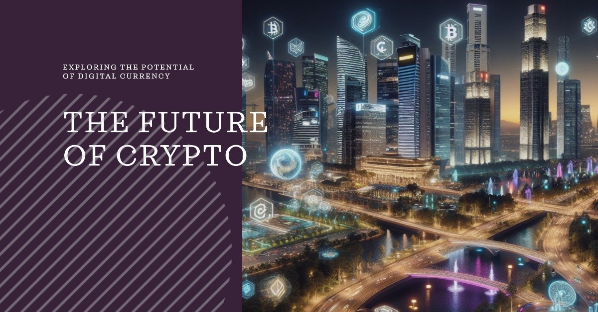 featured image - The Future of Crypto: What's Coming in 2024 Through 2028