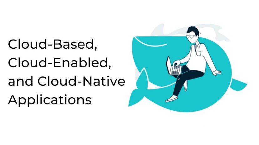 /important-differences-between-cloud-based-cloud-enabled-and-cloud-native-apps-mmw33q7 feature image