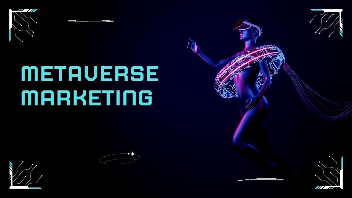 featured image - Metaverse Marketing - The Emerging Practice