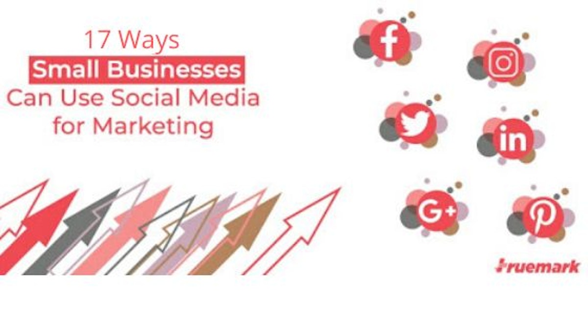 featured image - 17 Ways Small Businesses Can Use Social Media For Marketing