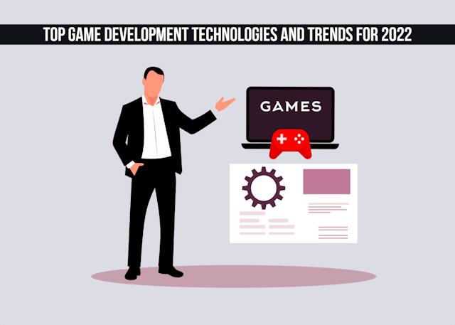 /top-game-development-technologies-and-trends-in-2022-and-in-the-coming-years feature image
