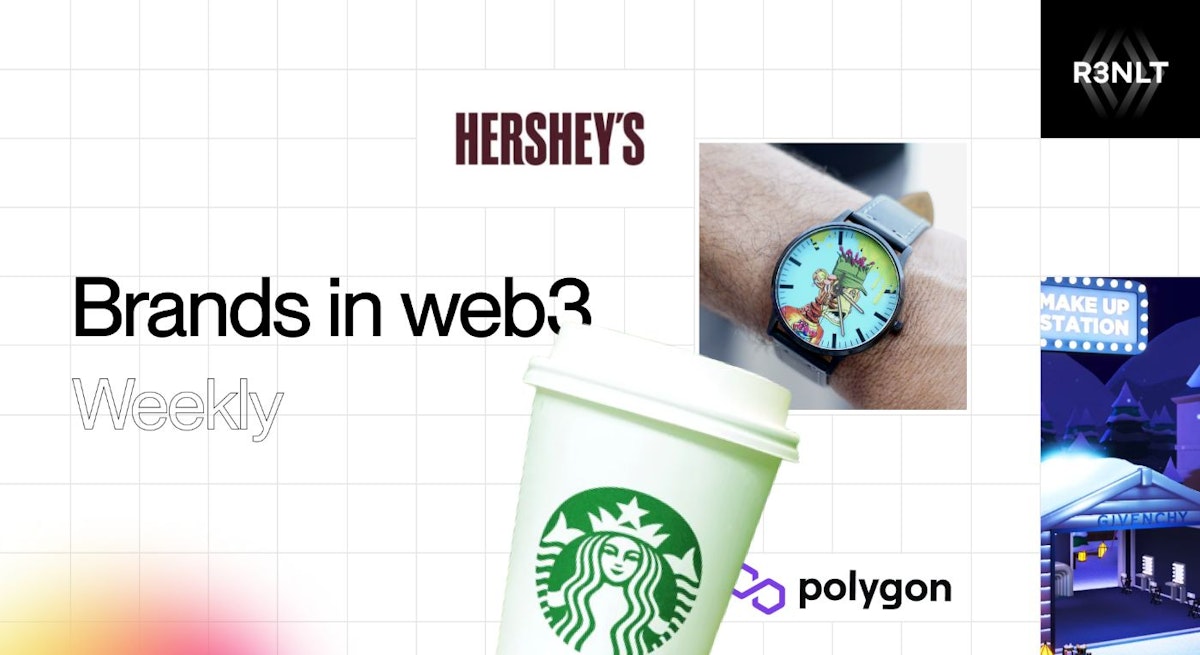 featured image - Weekly Web3 Brand Tracker: Hershey's in the Metaverse and More