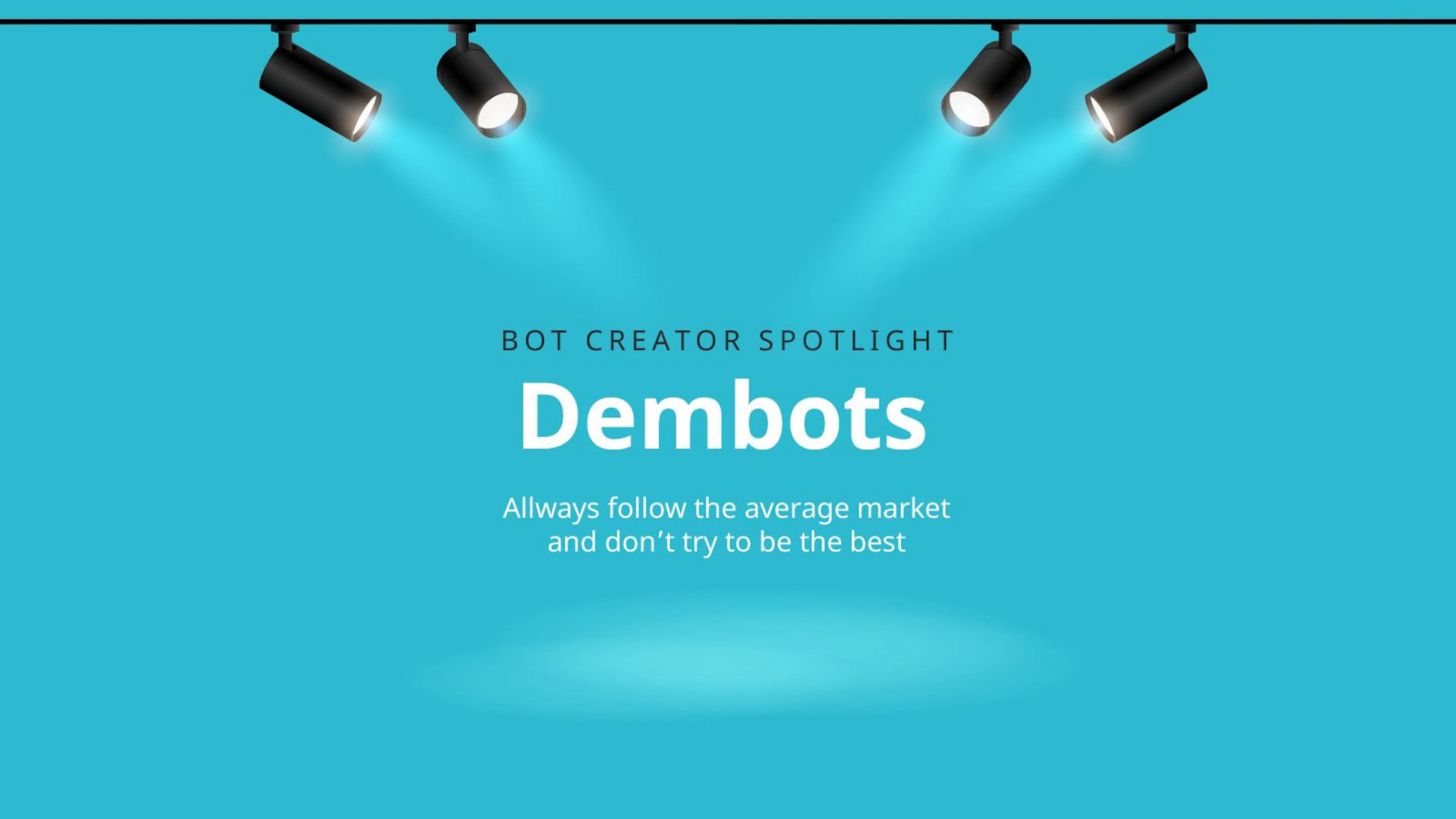 featured image - Bot Creator Dembots in the Spotlight