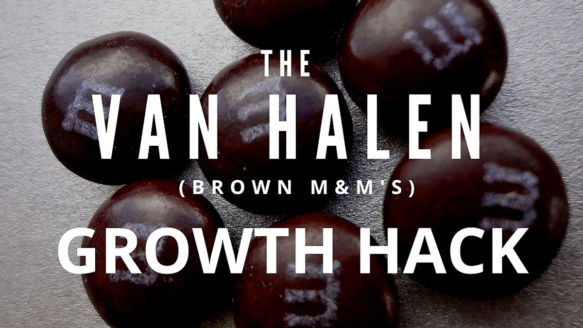 featured image - No Brown M&Ms: The Van Halen Growth Hack For Getting Better Customers