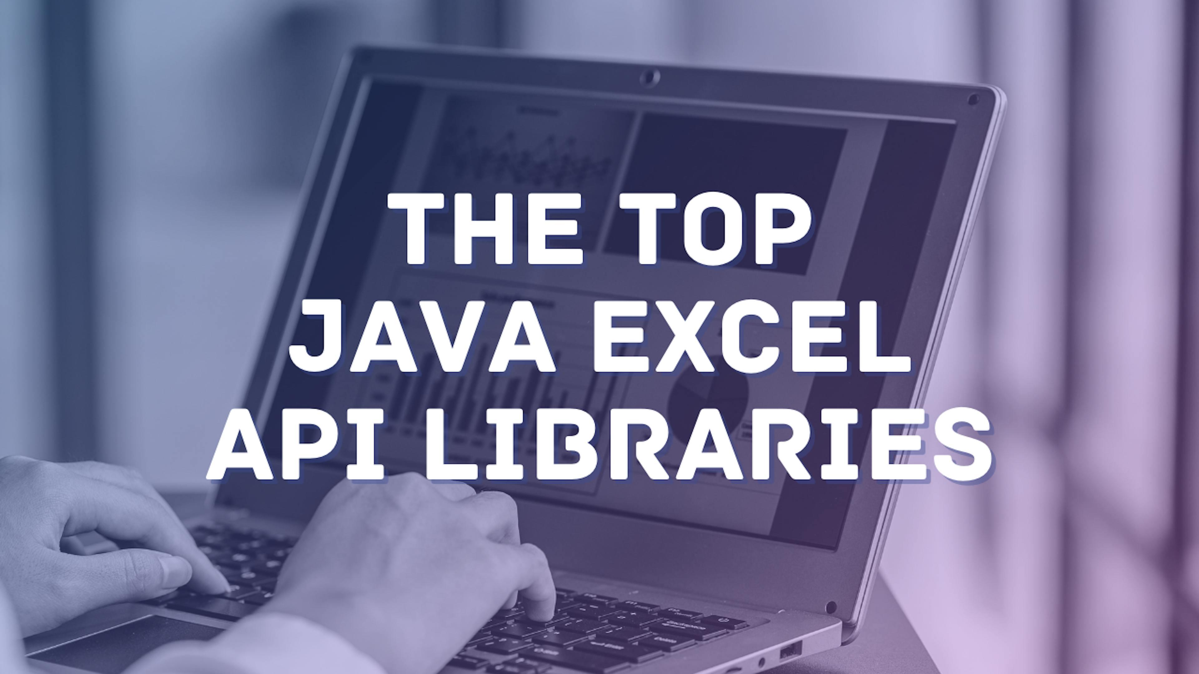 The Top Java Excel API Libraries | HackerNoon