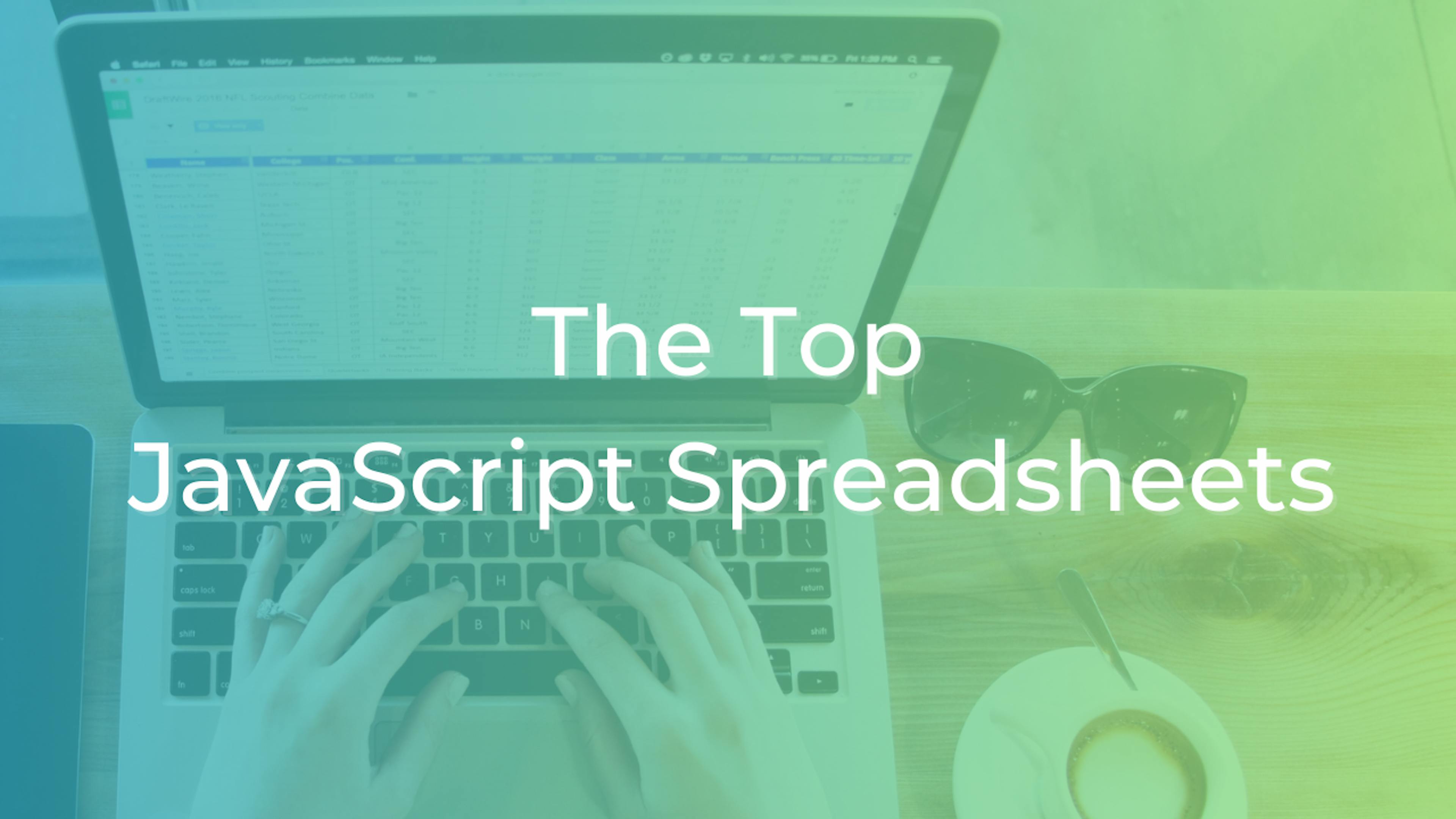 featured image - The Top JavaScript Spreadsheets