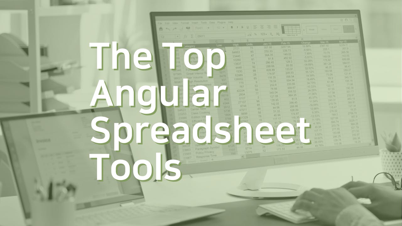 The Top Angular Spreadsheet Tools