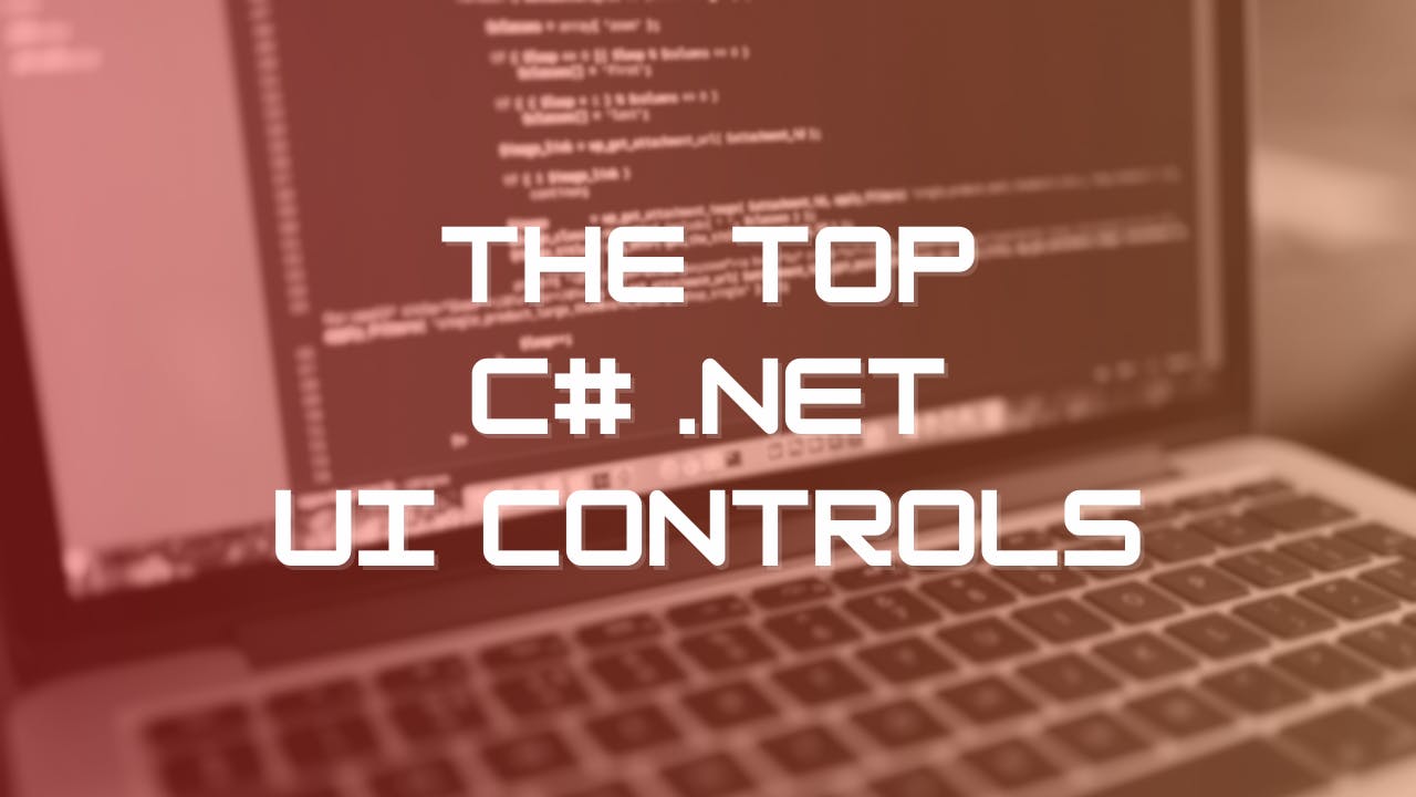 The Top C# .NET UI Controls