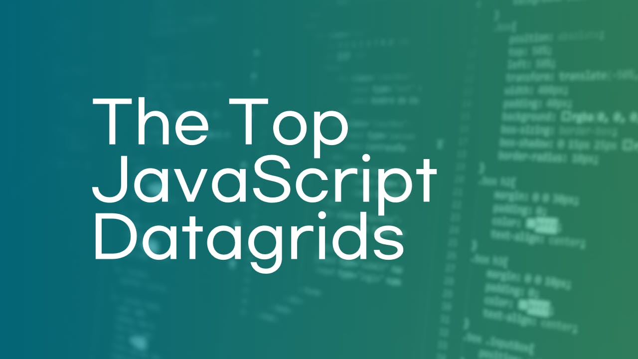 The Top JavaScript Datagrids