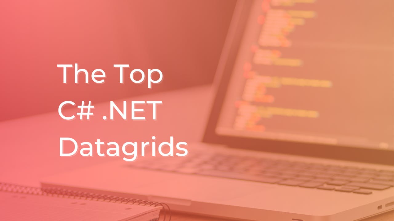 The Top C# .NET Datagrids