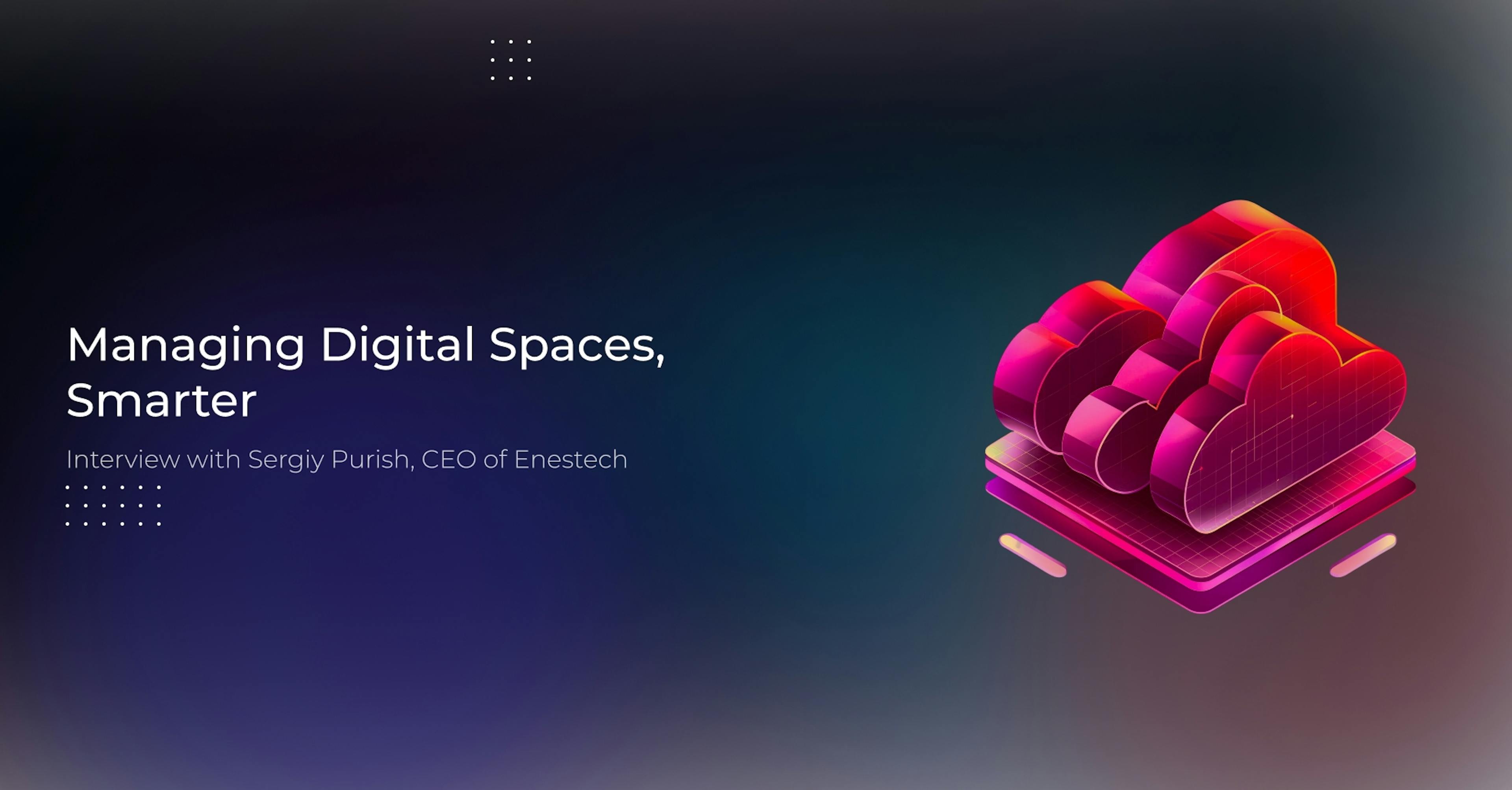 featured image - Modern Digital Spaces Are More Than Screens — They’re Business Engines
