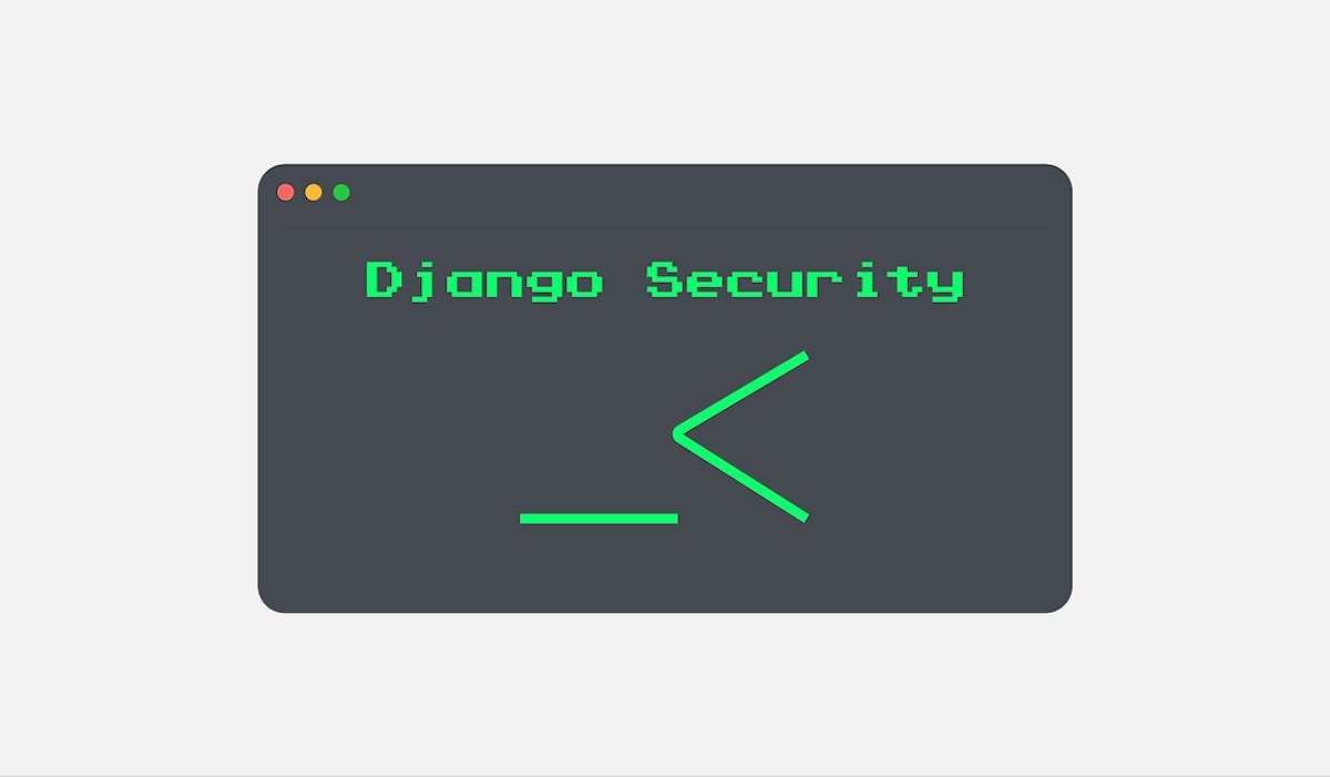 featured image - Pre-Deployment Checklist: Django Web Security