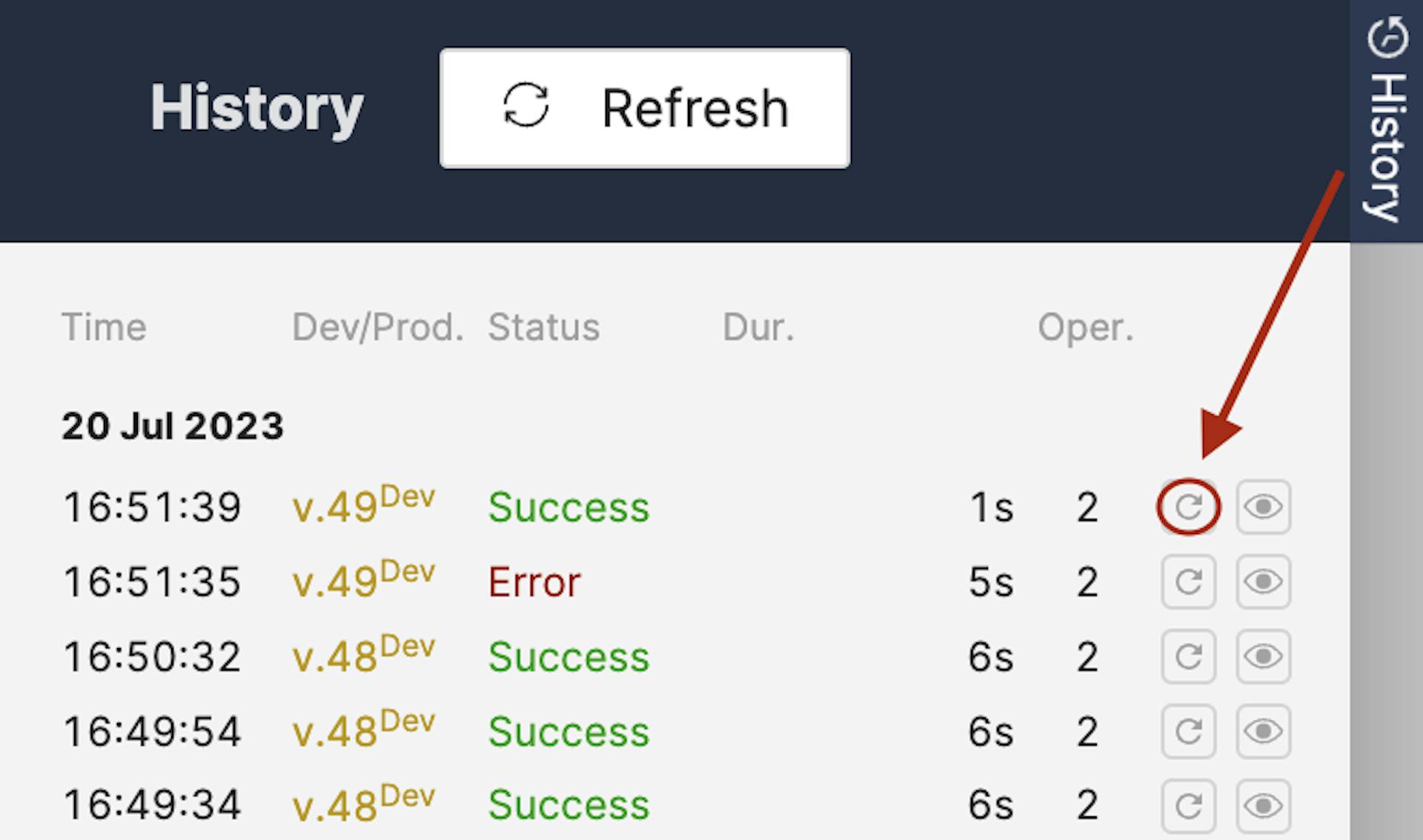 History of launches and a restart button with historical data