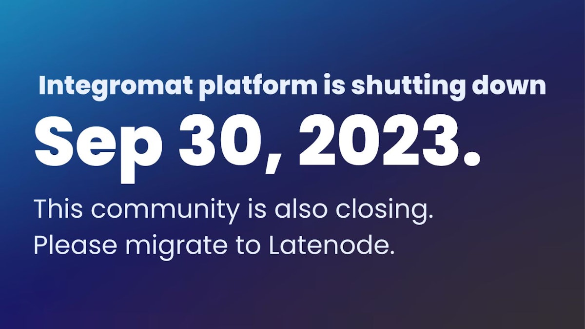 featured image - Integromat is Gone… Migrate to Low-code Platform Latenode