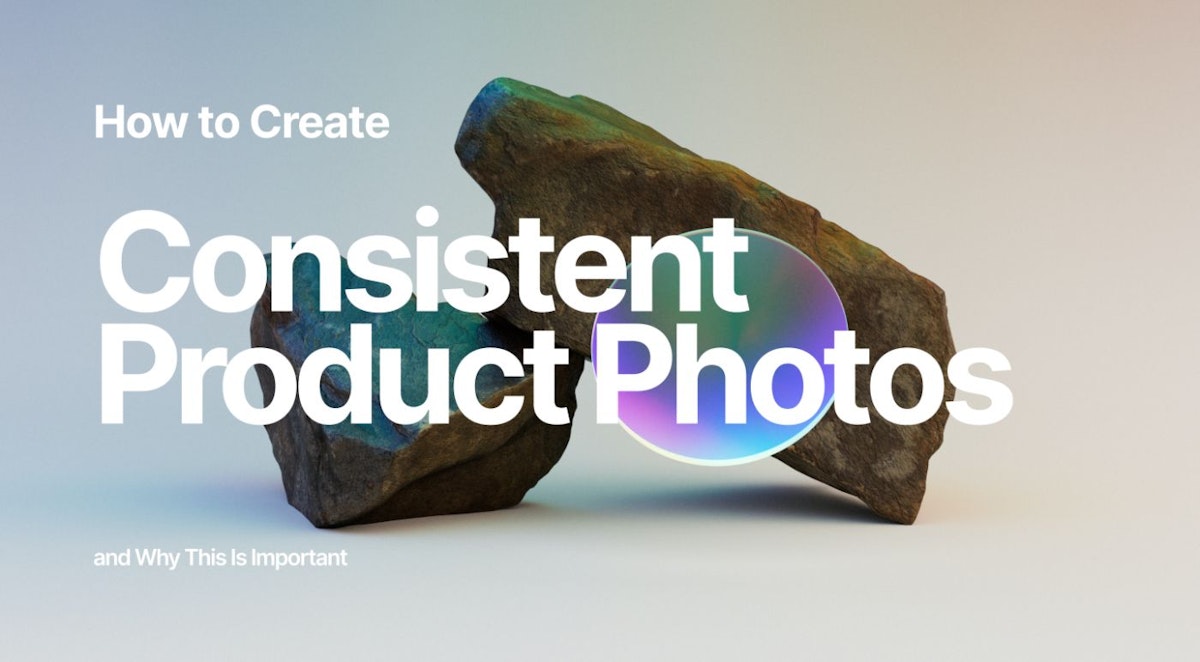 featured image - ​​How Consistent ECommerce User-generated Images Help Product Managers Increase Revenue by up to 20%